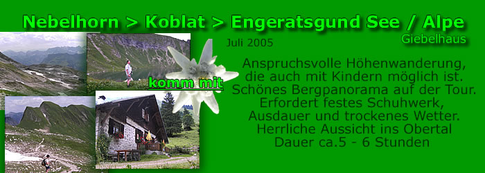 Nebelhorn Koblat Engeratsgundsee Giebelhaus